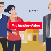 Animation: ein Paar lässt sich von einem Notar beraten, im Hintergrund steht ein Haus, und auf dem Bild befindet sich ein Button, auf dem steht "Mit Insider-Video" | Immobilienkauf Notar